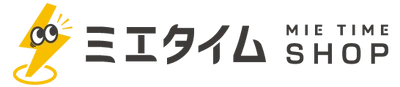 ミエタイムストア
